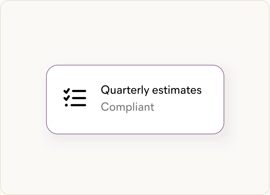 Quarterly taxes, handled